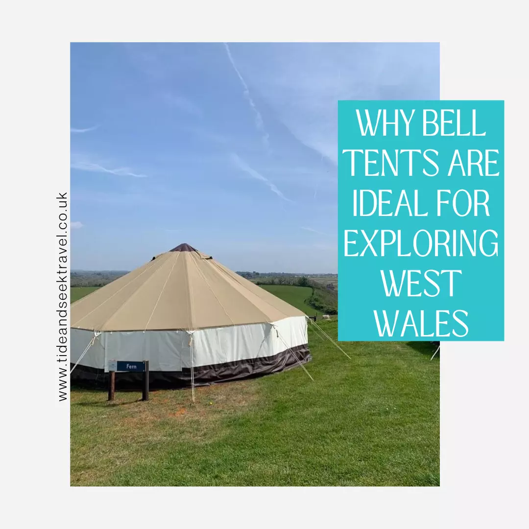 Why bell tents are the ideal accommodation for glamping in West Wales
