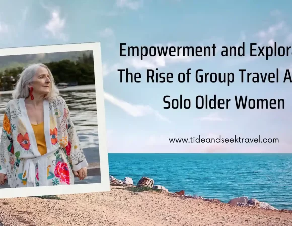 Empowerment and Exploration: The Rise of Group Travel Among Solo Older Women